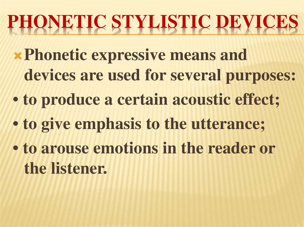 Phonetic stylistic devices 
