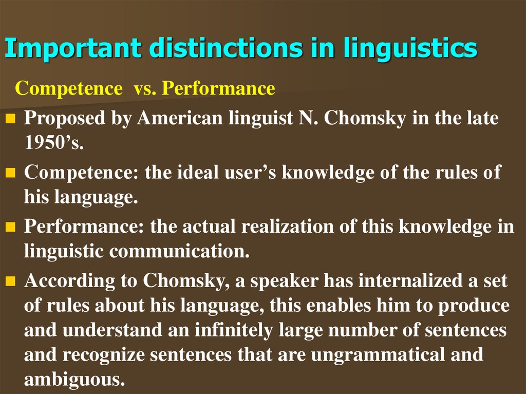 Important distinctions in linguistics