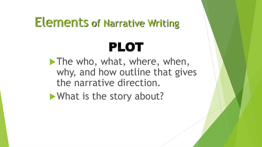 Elements of Narrative Writing