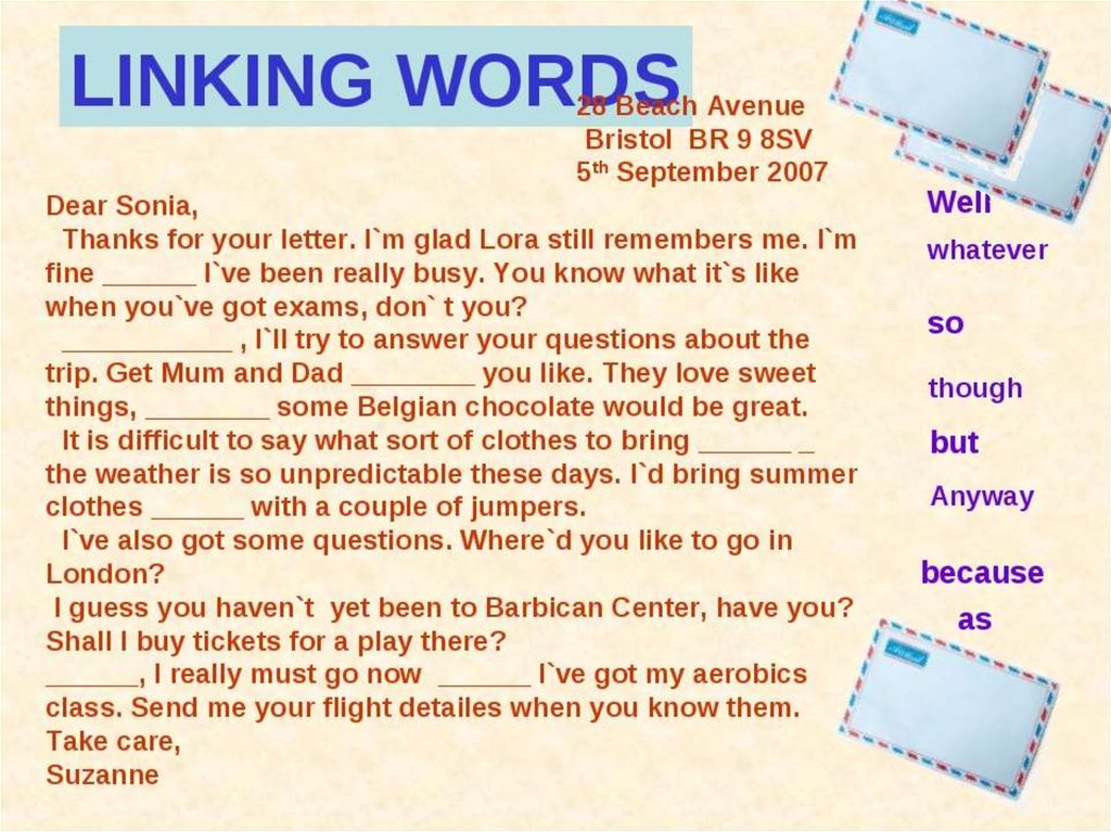 Connecting words. Linking Words в английском языке. Linking Words упражнения. Linking Words Letter. Английские линкеры для личного письма.