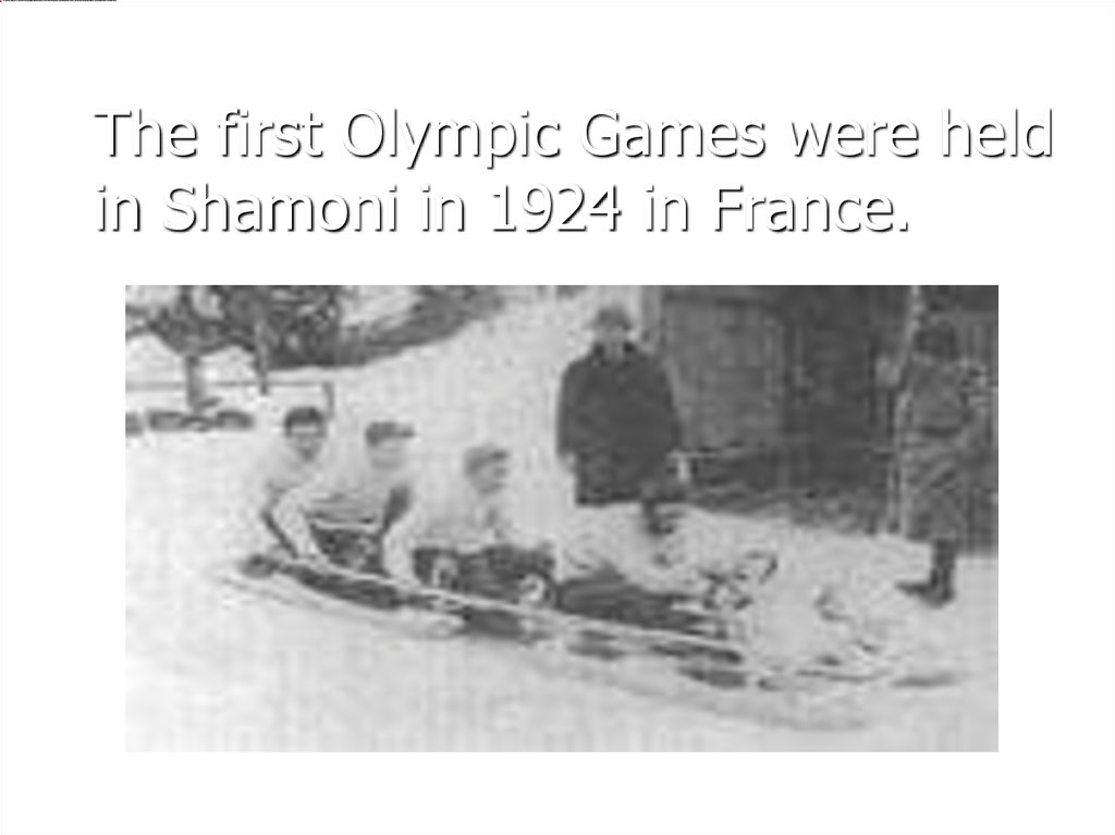 The first Olympic Games were held in Shamoni in 1924 in Francе.