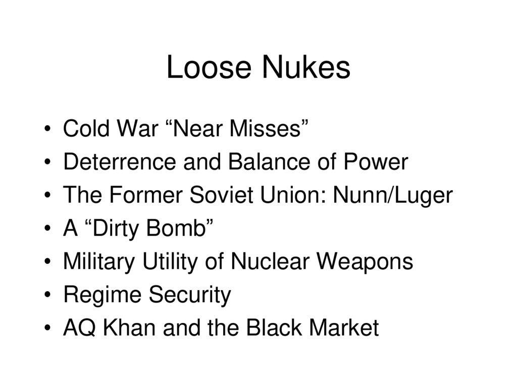 Loose Nukes
