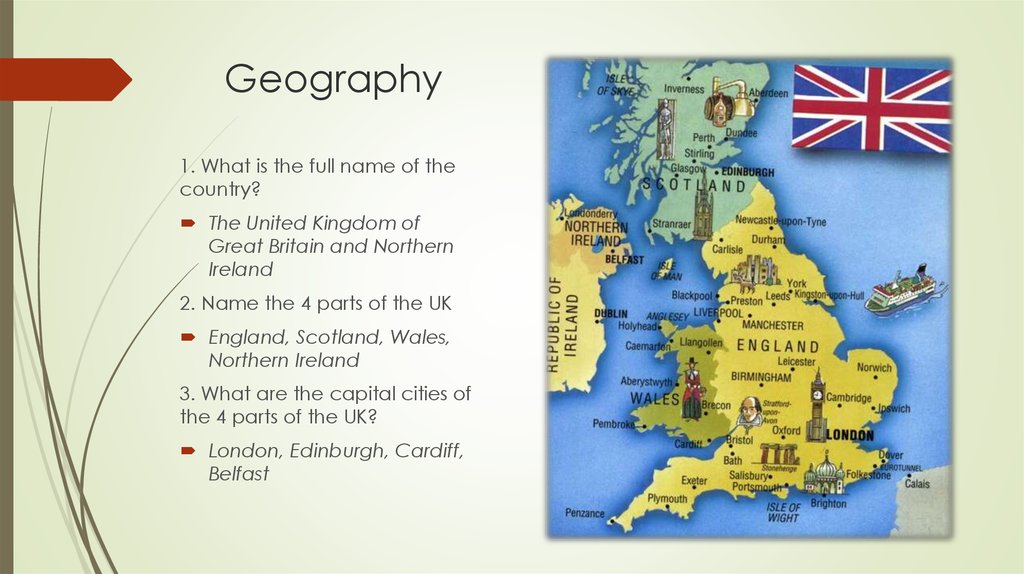 When to the uk. The United Kingdom of great Britain and Northern Ireland. Great Britain Geography. What is the Full name of the uk.