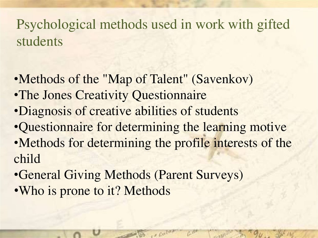 Psychological methods used in work with gifted students