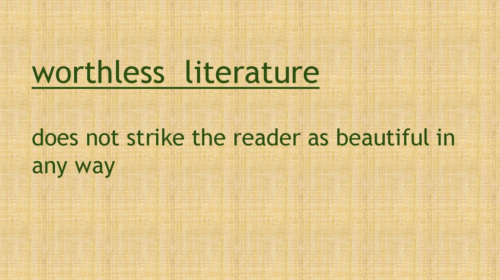 does not strike the reader as beautiful in any way