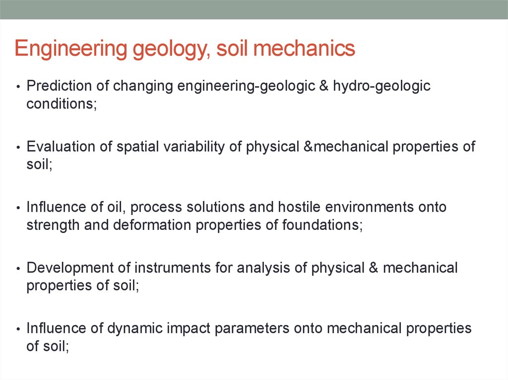 Engineering geology, soil mechanics