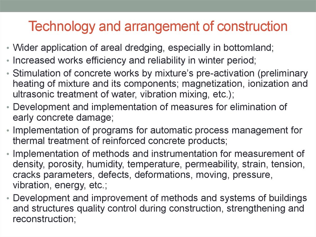 Technology and arrangement of construction