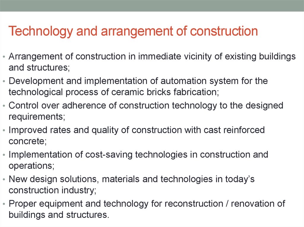 Technology and arrangement of construction