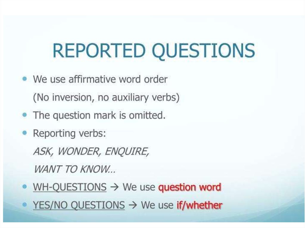 Order the words to make reported questions