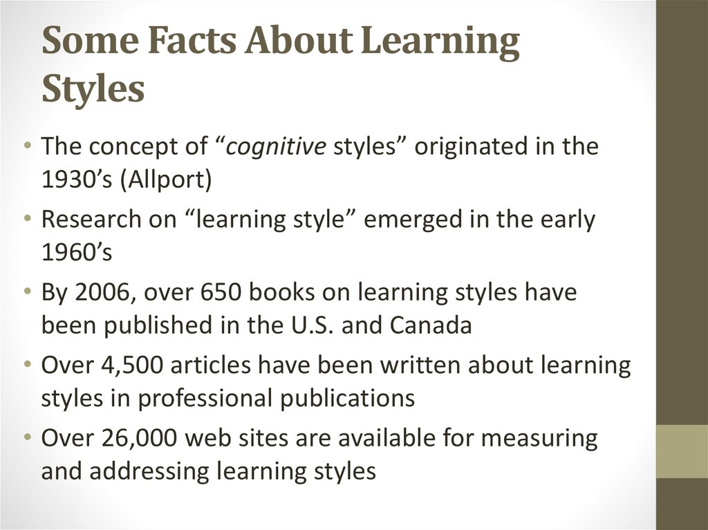 Some Facts About Learning Styles
