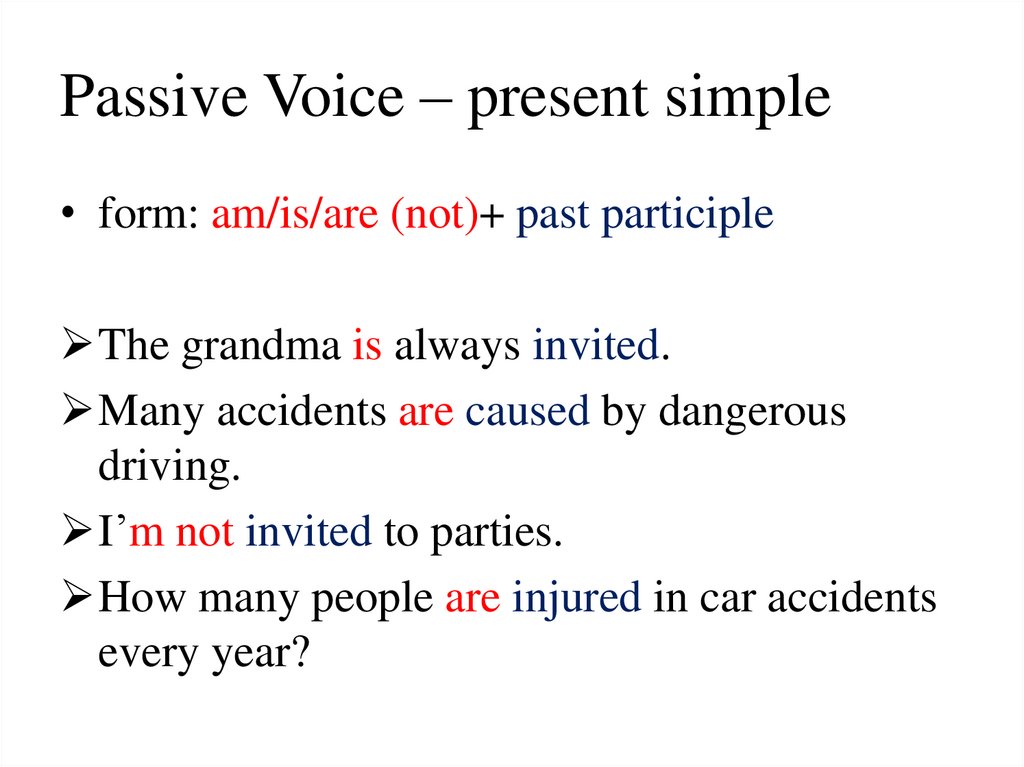 Passive Voice – present simple