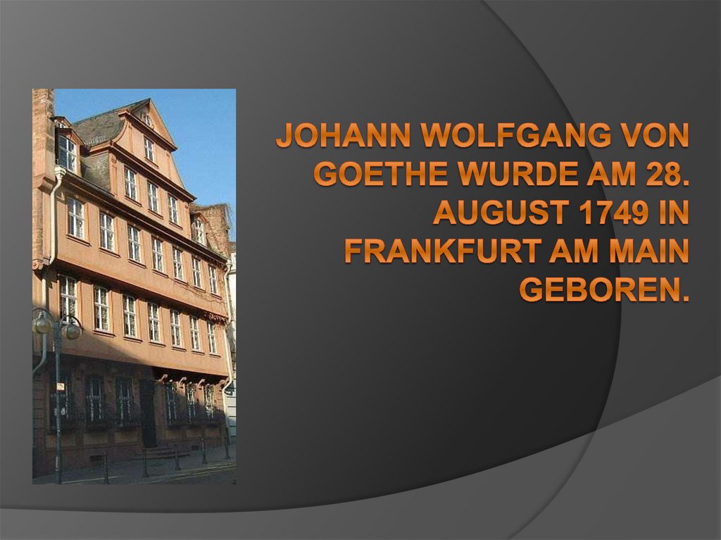 Leben Und Schaffen Von Johann Wolfgang Von Goethe Online Presentation