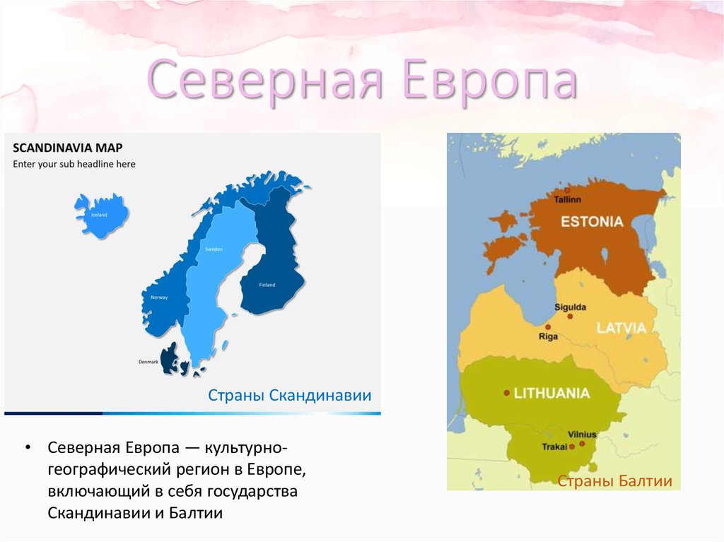 Северная европа 5 стран. Северная Европа. Северные страны. Страны Северной Европы на карте. Страны севера Европы.
