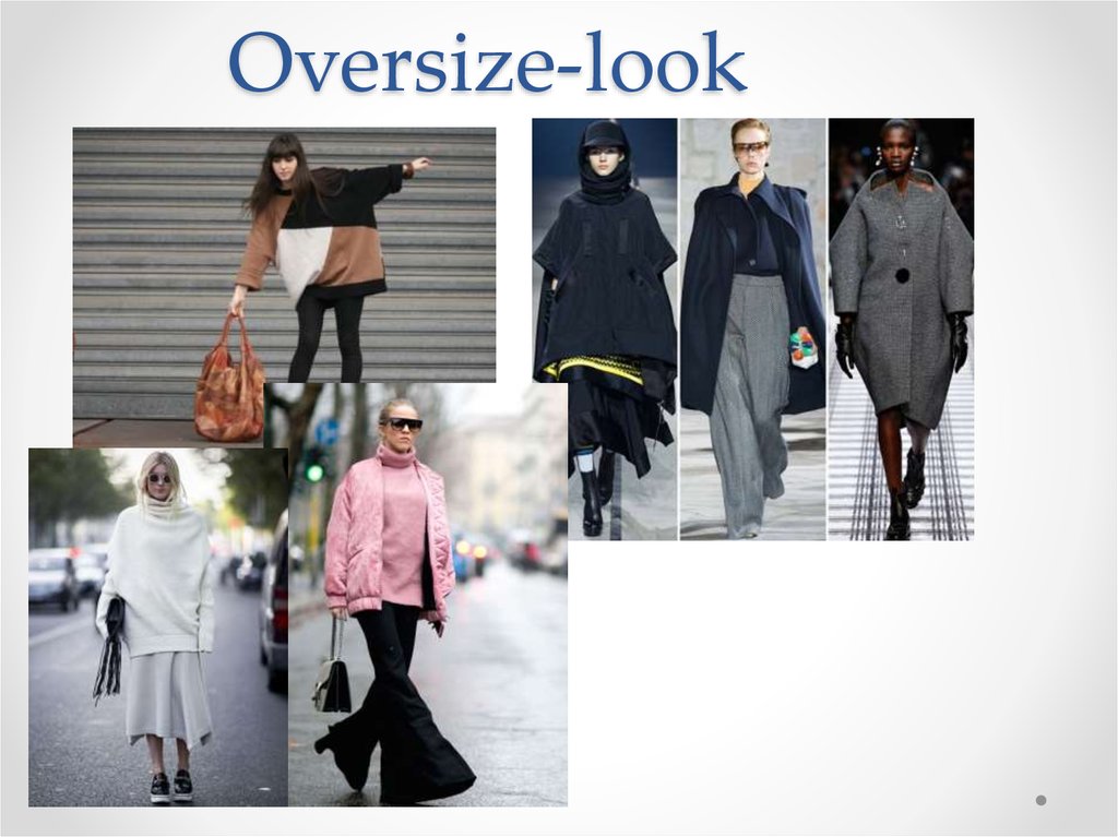 Oversize-look