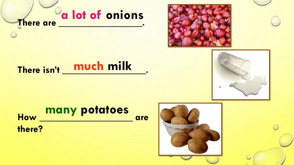 Potato much или many. How much потейтос или how many потейтос. Milk many or much. Как переводится слово there