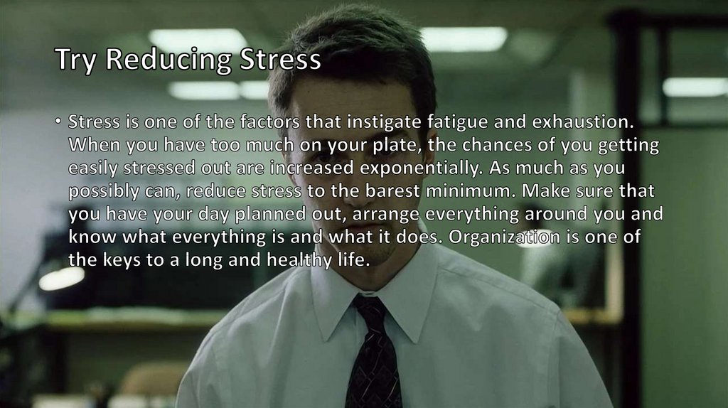 Try Reducing Stress