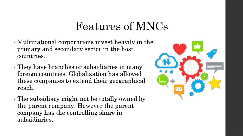 Features of MNCs