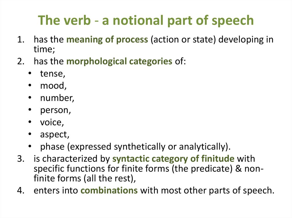 Speech verb. Notional verb. Verb as a Part of Speech. Semi notional verbs. (Notional verbs), (Semi-notional and functional verbs)..