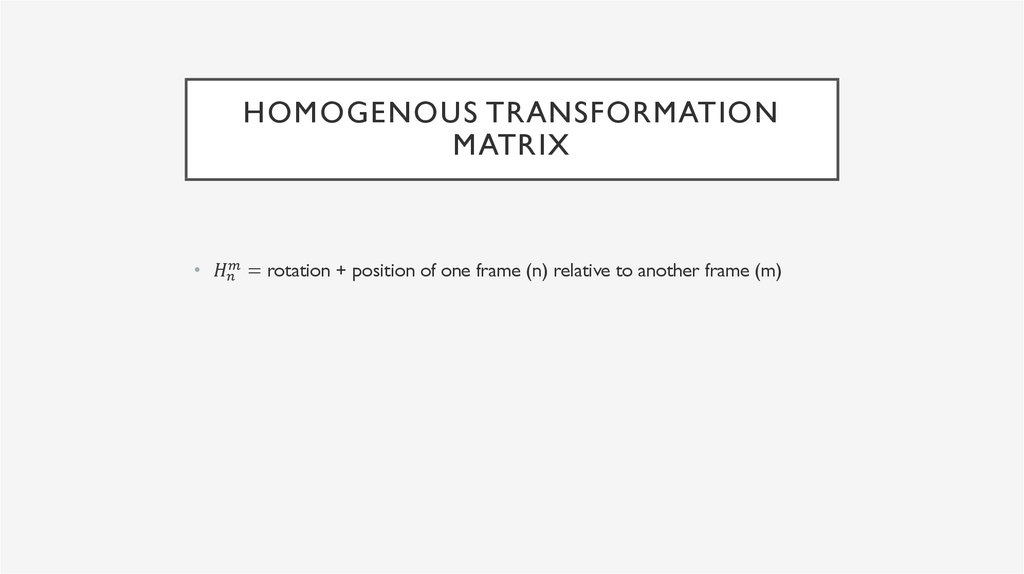 Homogenous transformation Matrix