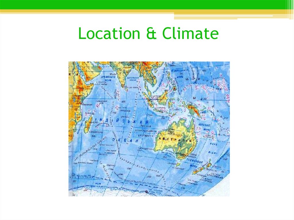 Location & Сlimate