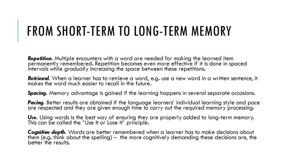 From short-term to long-term memory