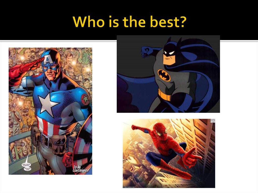Who is the best?