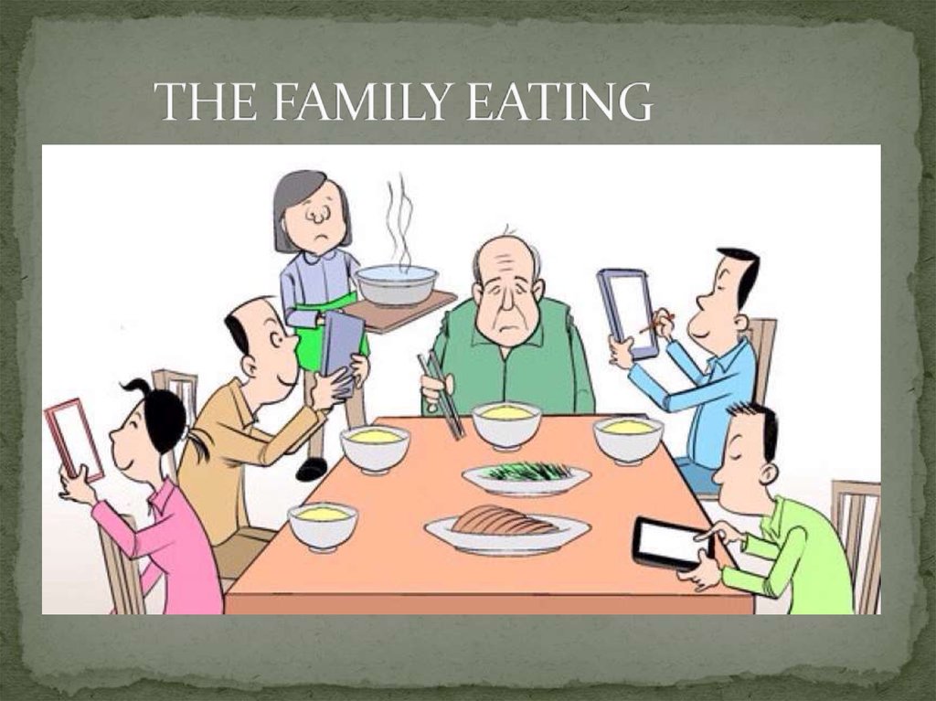 THE FAMILY EATING