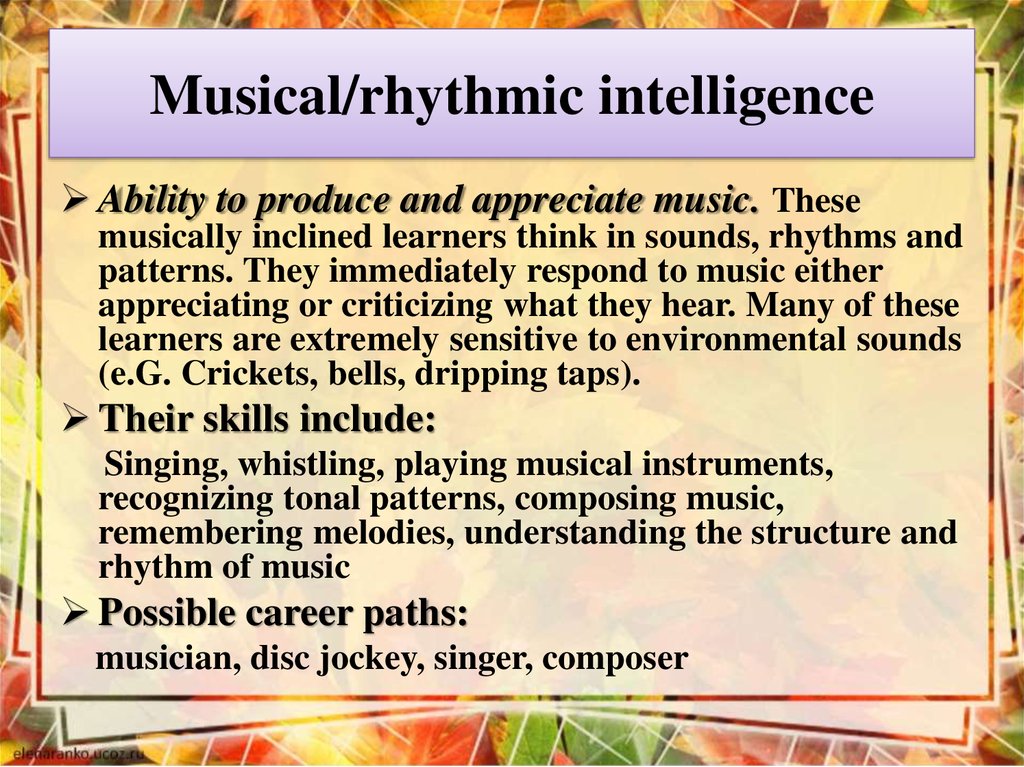 Musical/rhythmic intelligence