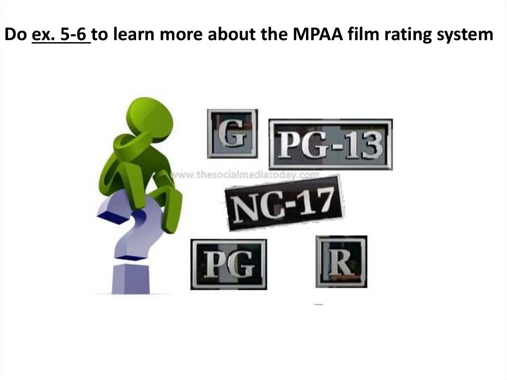 The MPAA Film Rating System - презентация онлайн