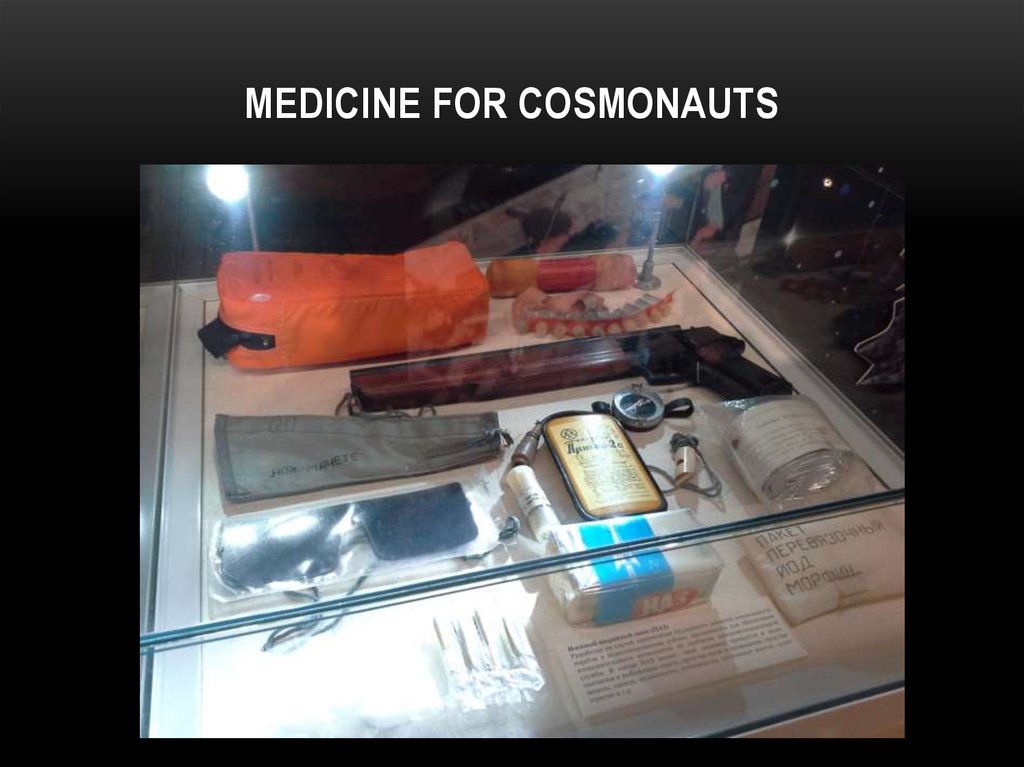 MEDICINE FOR COSMONAUTS