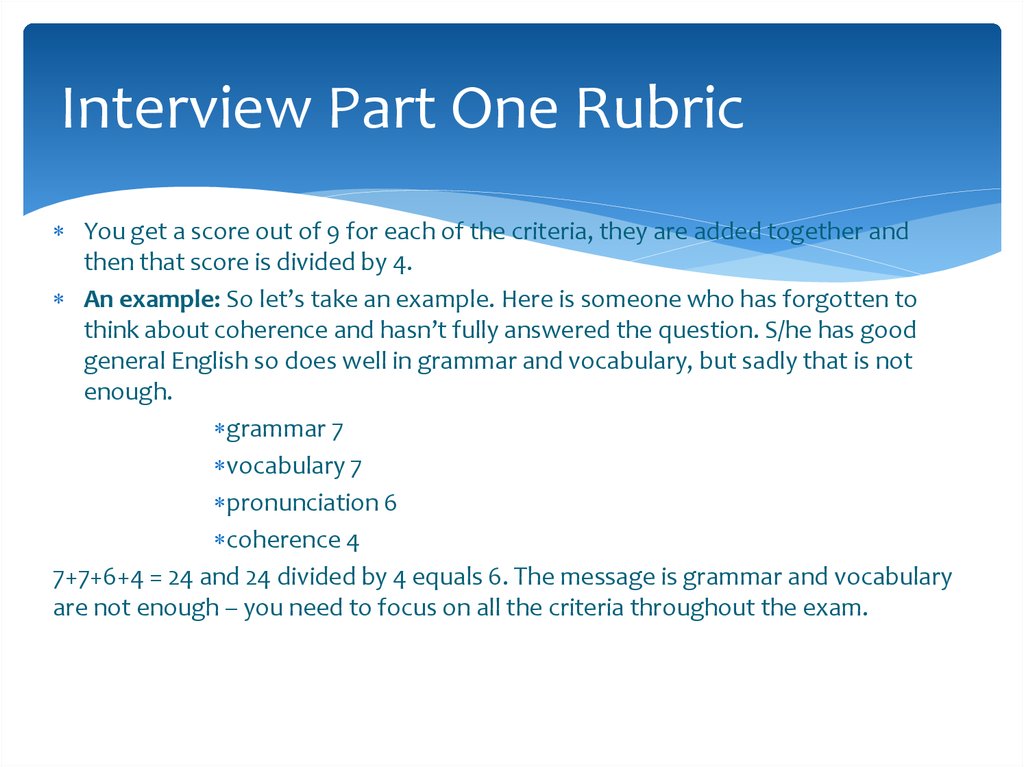 Interview Part One Rubric