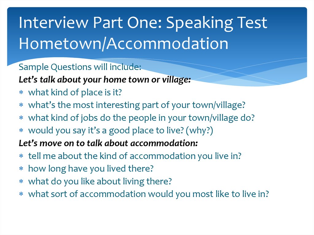 Interview Part One: Speaking Test Hometown/Accommodation
