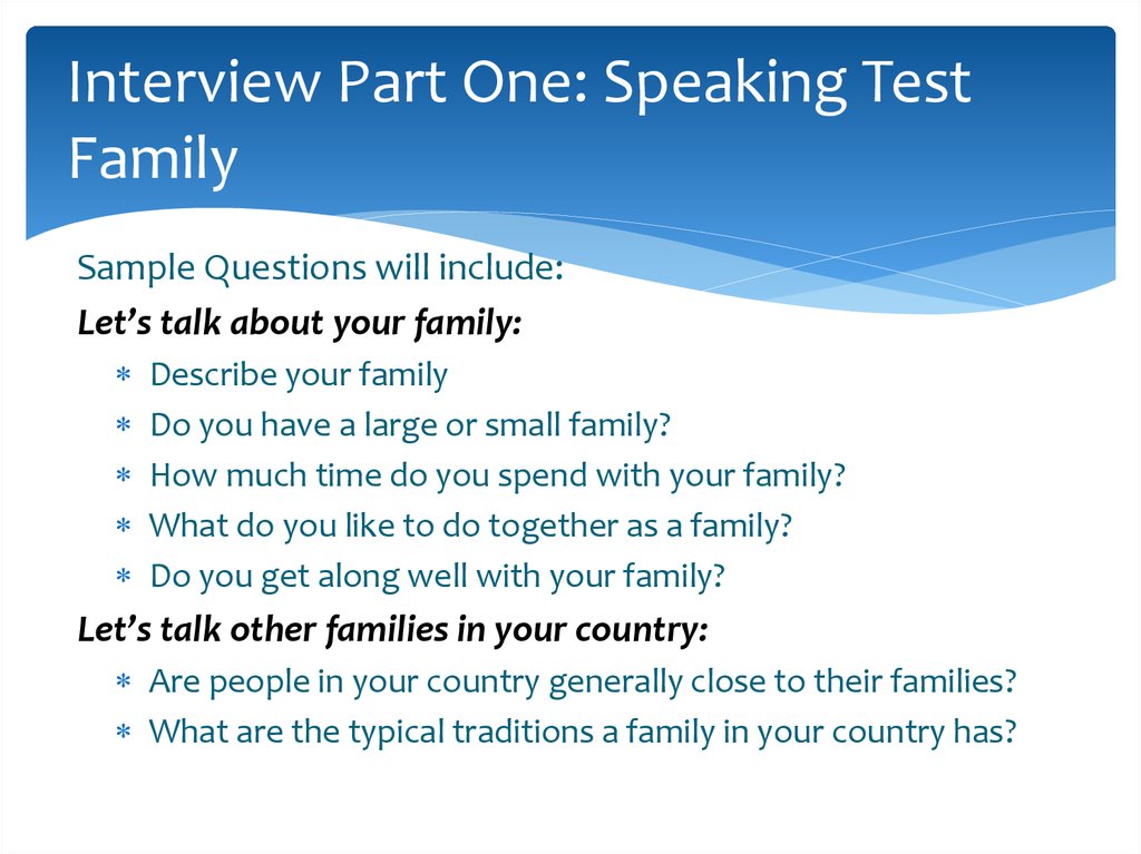Interview Part One: Speaking Test Family