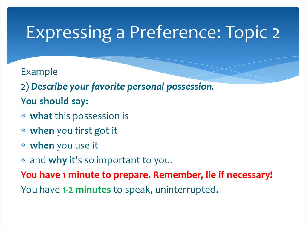 Expressing a Preference: Topic 2