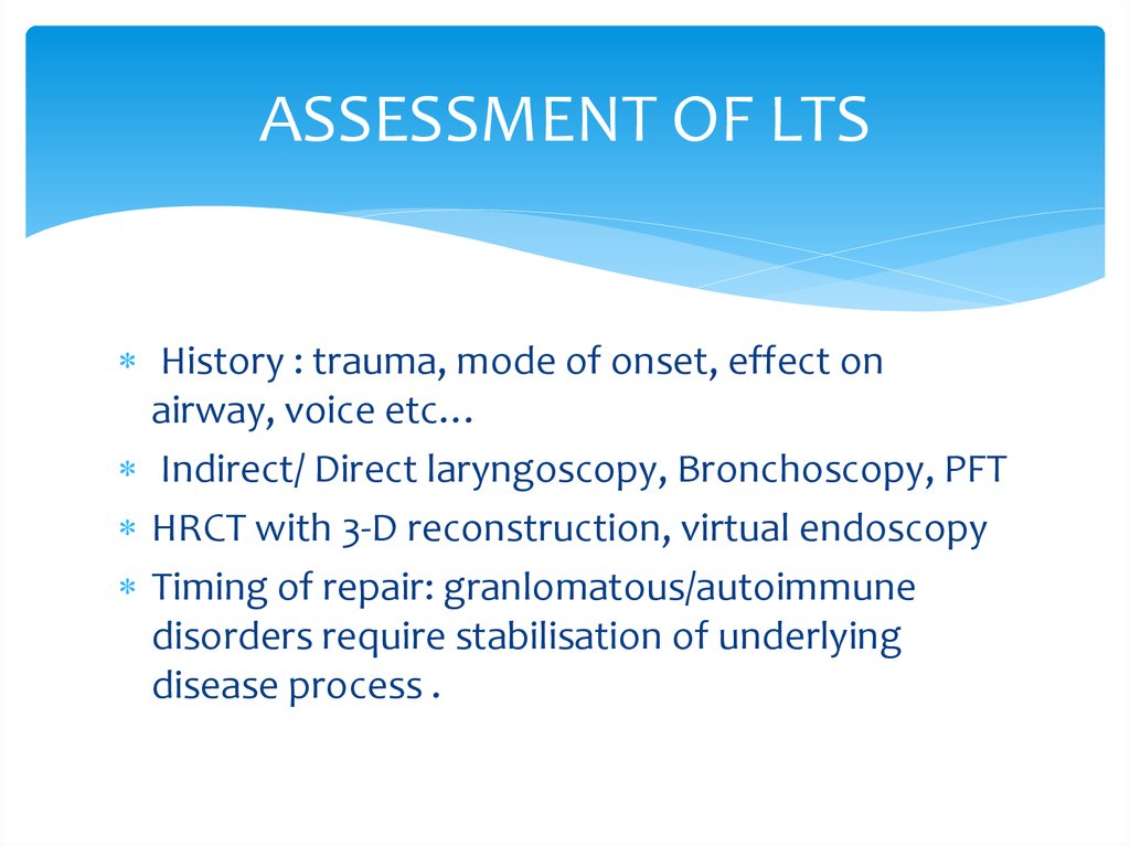 ASSESSMENT OF LTS
