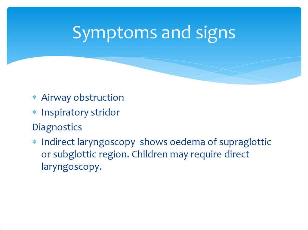 Symptoms and signs