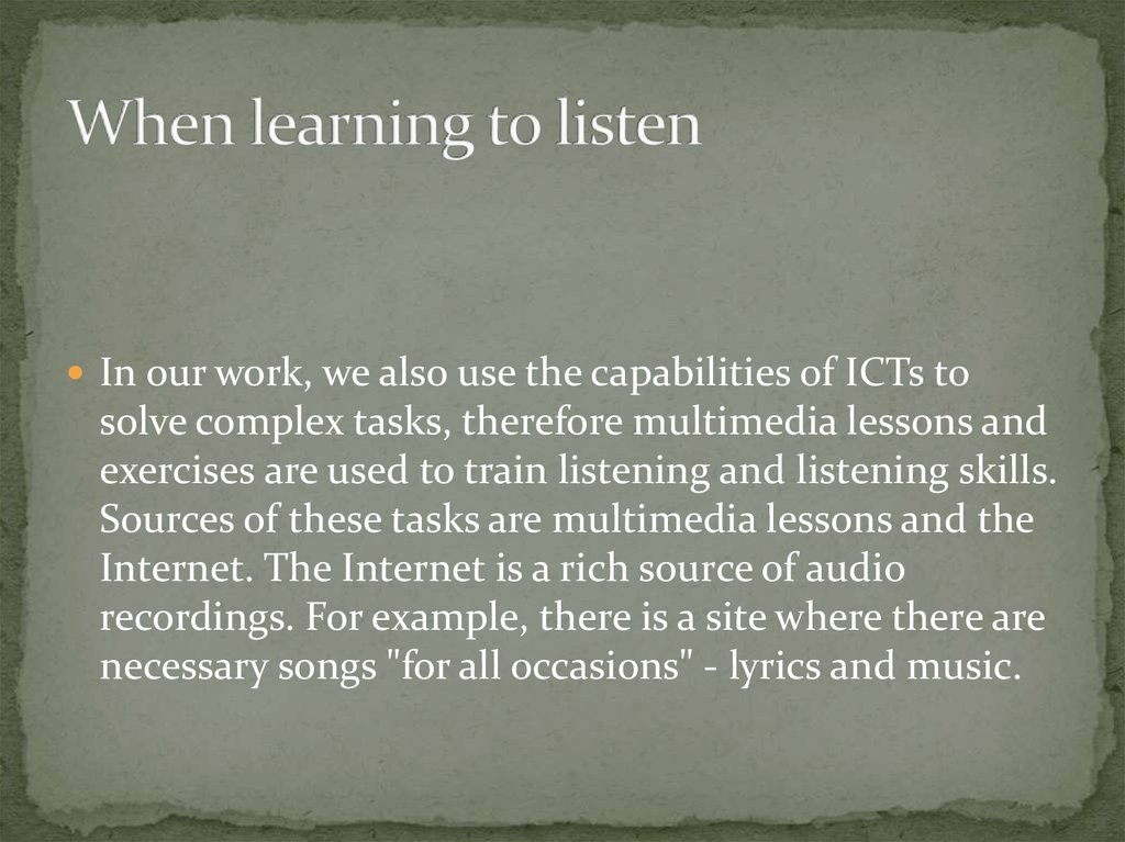 When learning to listen