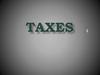 Taxes