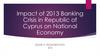 Impact of 2013 banking crisis in Republic of Cyprus on national economy