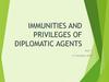 Immunities and privileges of diplomatic agents. Part 1