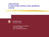 John Dewey. L’unità della scienza come problema sociale