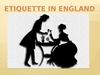 Etiquette in England