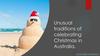 Unusual traditions of celebrating Christmas in Australia