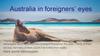 Australia in foreigners’ eyes