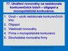 T7. Utváření rovnováhy na nedokonale konkurenčních trzích – oligopol a monopolistická konkurence