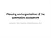 Planning and organization of the summative assessment
