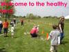 Welcome to the healthy land