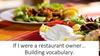 If I were a restaurant owner… Building vocabulary