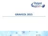 Gravicol 2015 is the newest addition to the Polynt range of Bonding Pastes