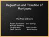 Regulation and Taxation of Marijuana